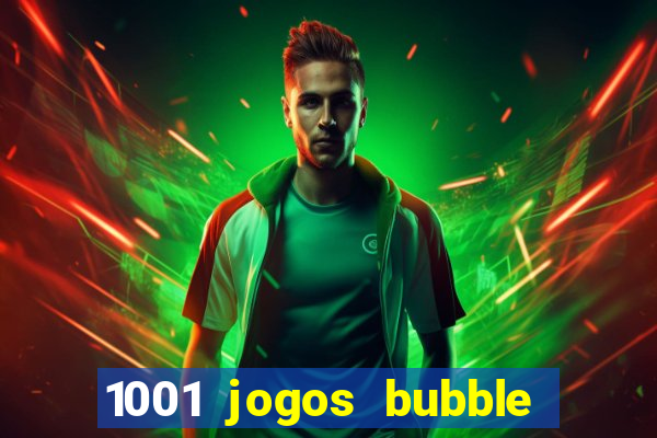 1001 jogos bubble shooter grátis