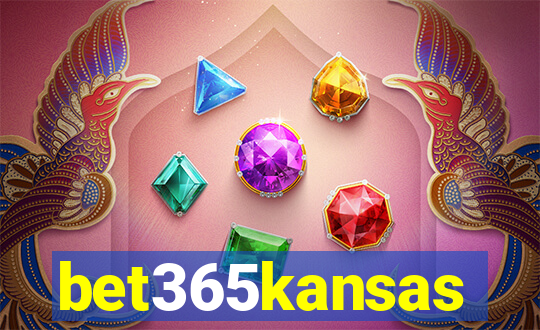 bet365kansas