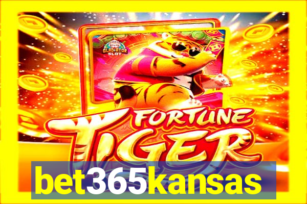 bet365kansas