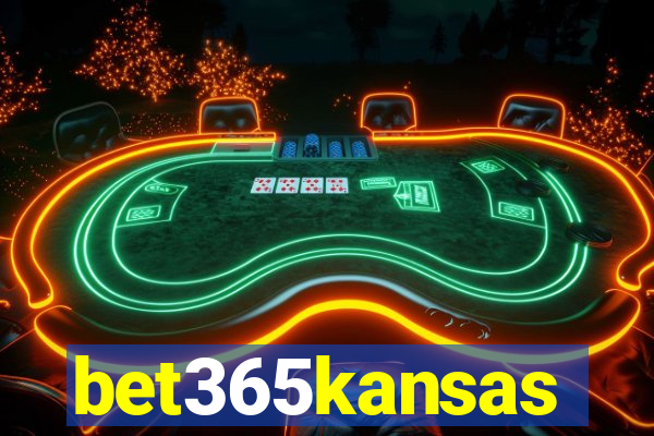 bet365kansas