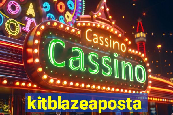 kitblazeaposta