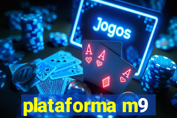 plataforma m9