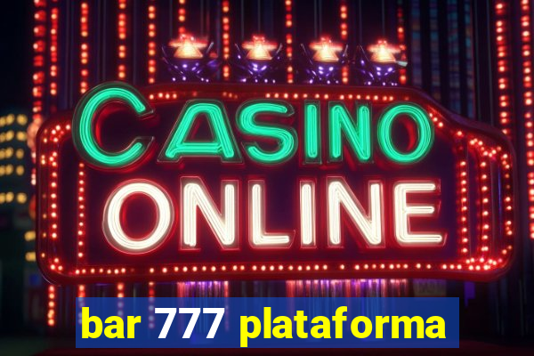 bar 777 plataforma