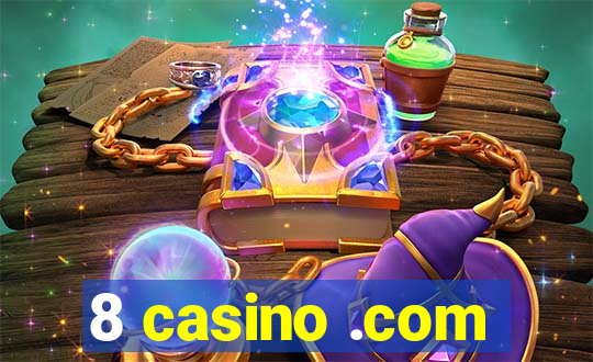 8 casino .com