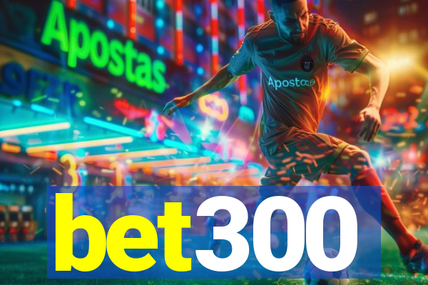 bet300