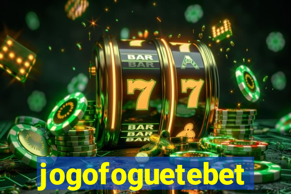 jogofoguetebet