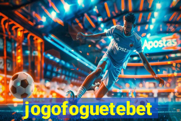 jogofoguetebet