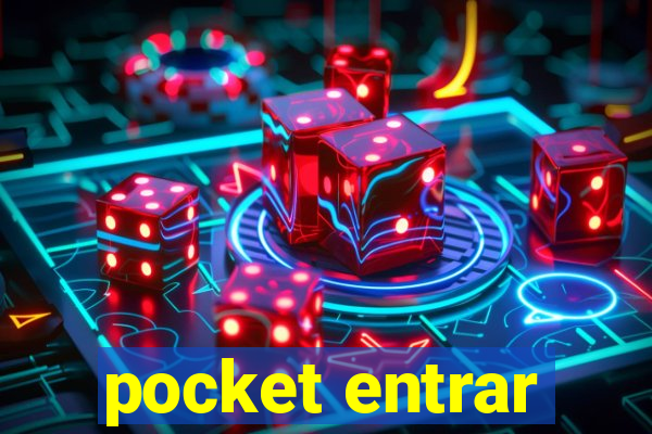 pocket entrar