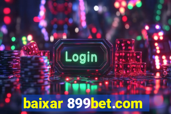 baixar 899bet.com