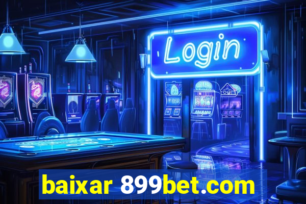 baixar 899bet.com