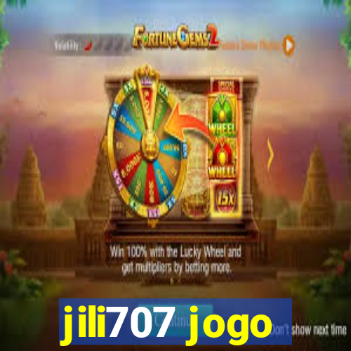 jili707 jogo