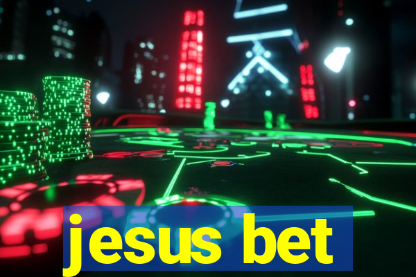 jesus bet