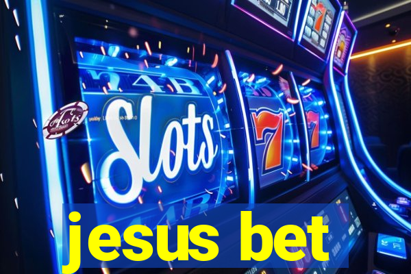 jesus bet