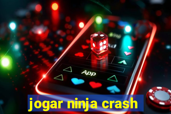 jogar ninja crash