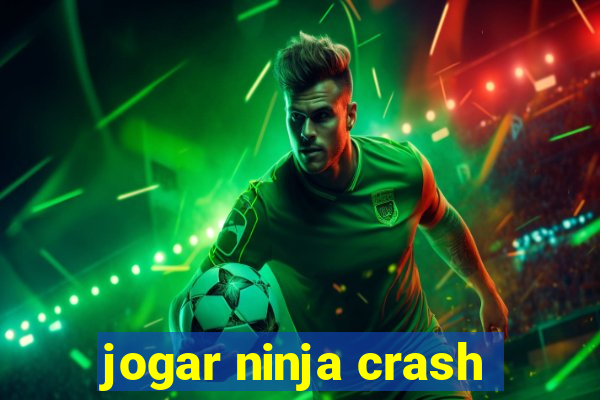 jogar ninja crash