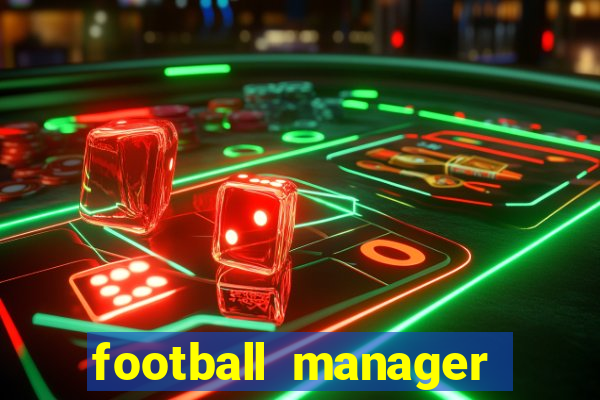 football manager 2024 crack