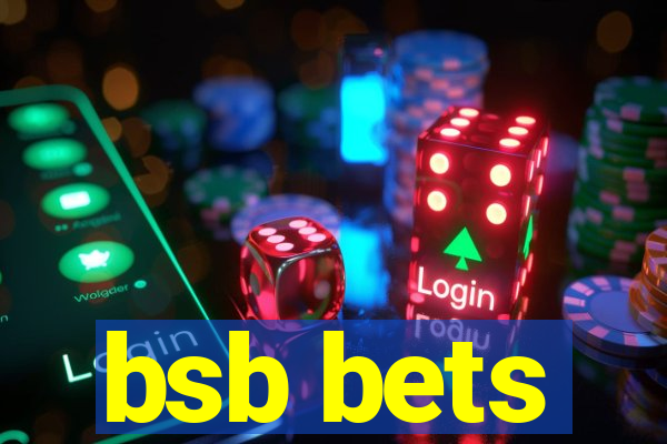 bsb bets