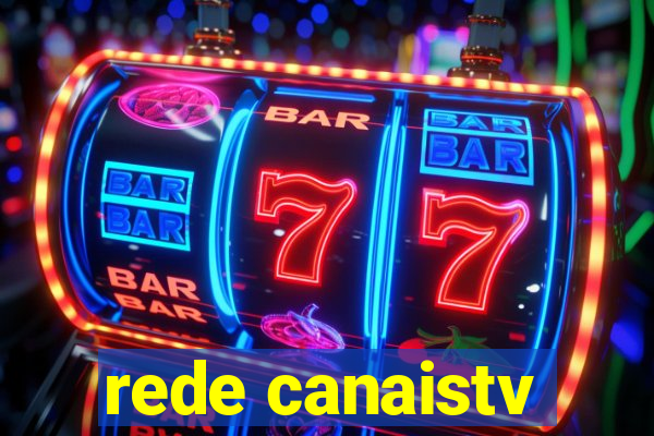 rede canaistv