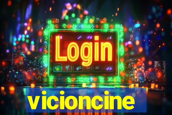 vicioncine