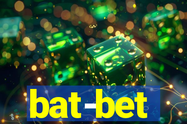 bat-bet