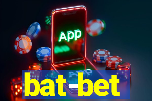 bat-bet