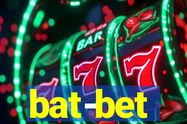 bat-bet