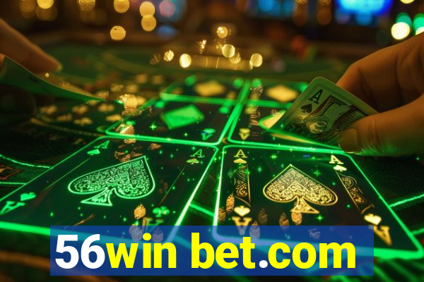 56win bet.com