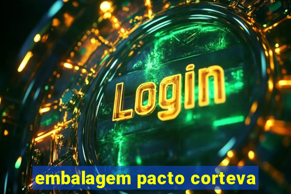 embalagem pacto corteva