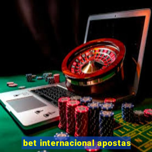 bet internacional apostas