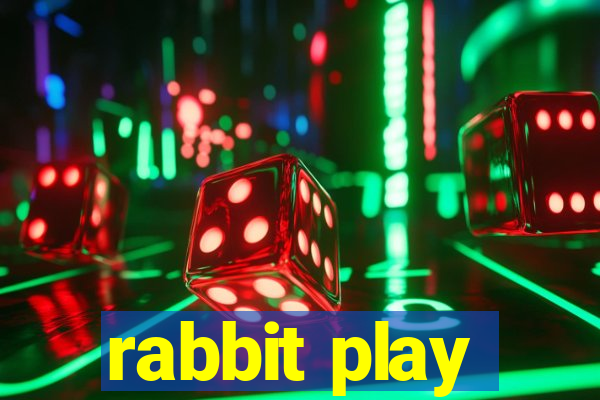 rabbit play