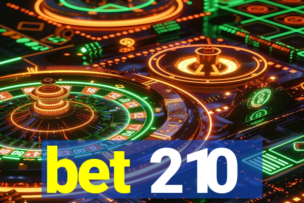 bet 210