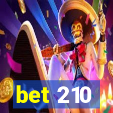 bet 210