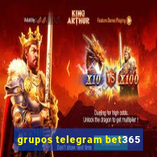 grupos telegram bet365