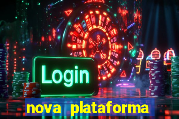 nova plataforma pagando muito