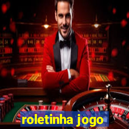 roletinha jogo