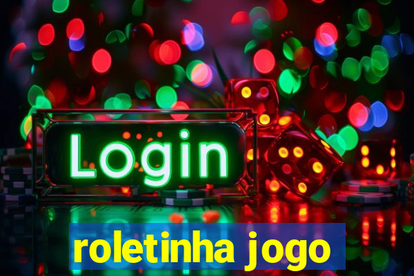 roletinha jogo