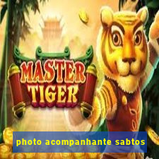 photo acompanhante sabtos