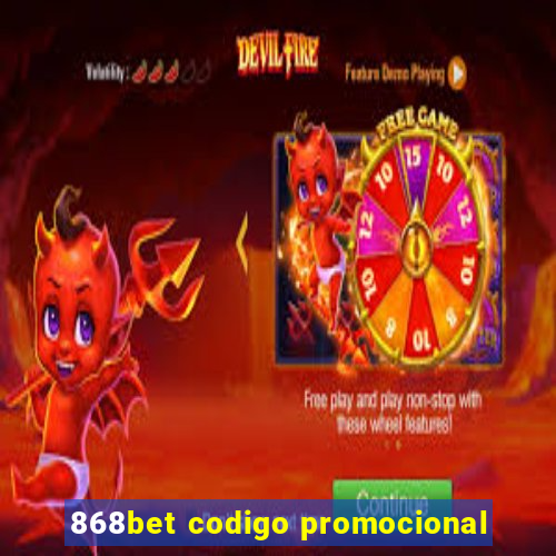 868bet codigo promocional