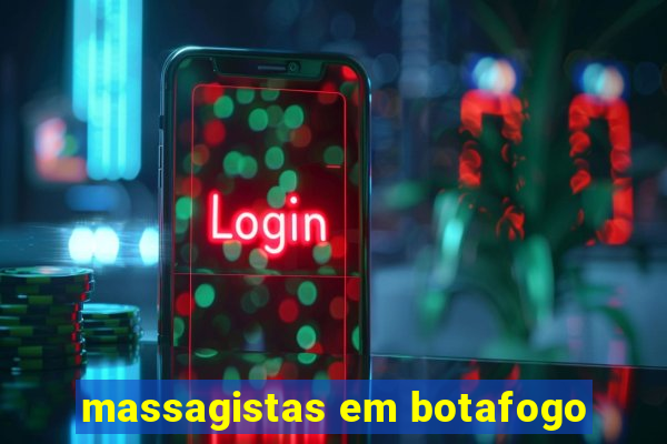 massagistas em botafogo