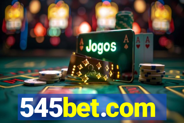 545bet.com