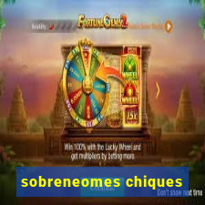 sobreneomes chiques