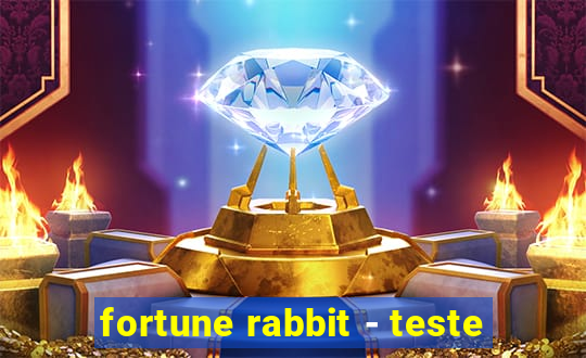 fortune rabbit - teste