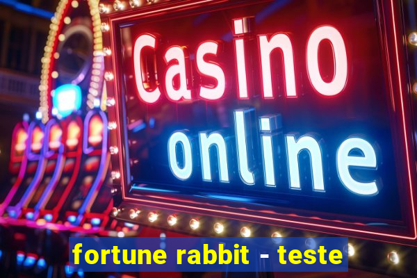 fortune rabbit - teste