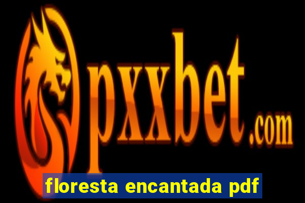 floresta encantada pdf