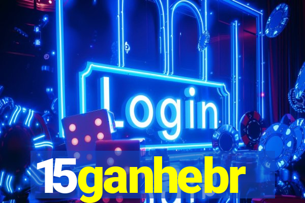 15ganhebr