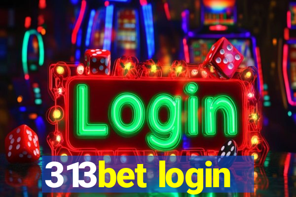 313bet login