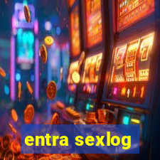 entra sexlog