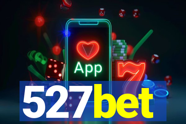 527bet