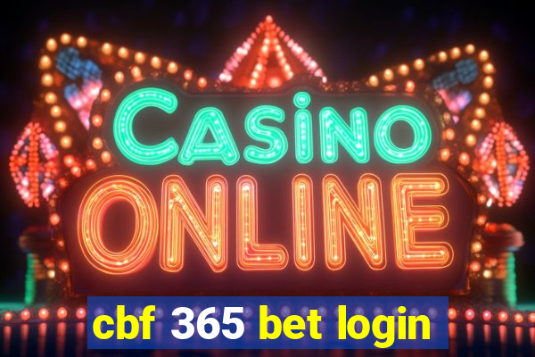 cbf 365 bet login