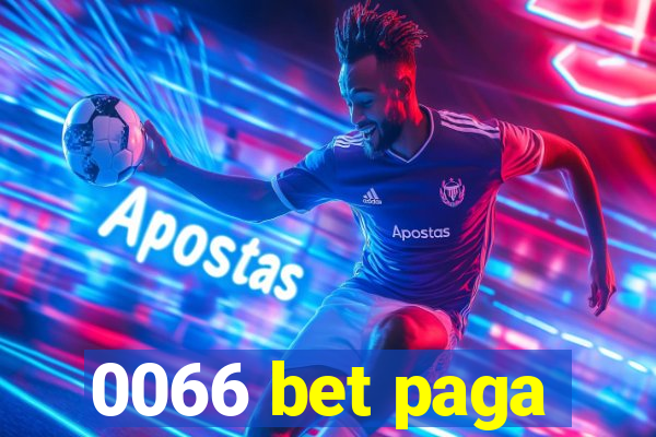 0066 bet paga